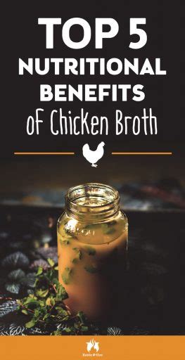 Chicken Broth Nutrition: Top 5 Nutritional Benefits of Chicken Bone Broth