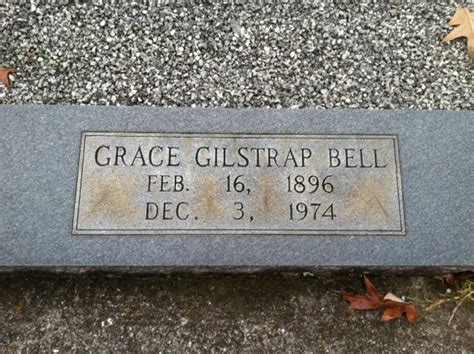 Mary Grace Gilstrap Bell Memorial Find A Grave