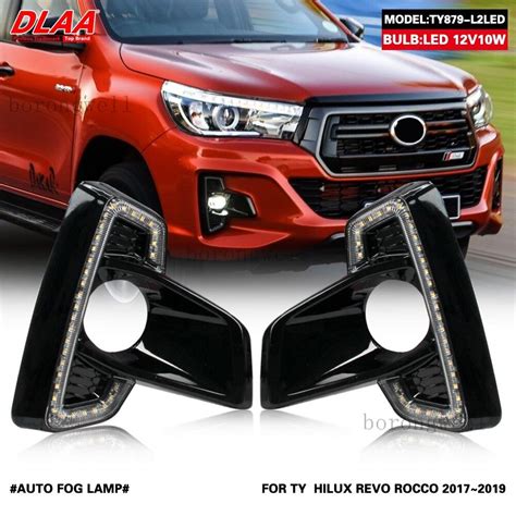 DLAA For Toyota Hilux REVO ROCCO 2017 2018 2019 Front Fog Lights Car