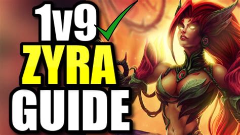 Carry Every Game How To Zyra Support 1v9 Every Game In Season 12