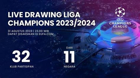 Kapan Drawing Liga Champions 2023 24 Live Via