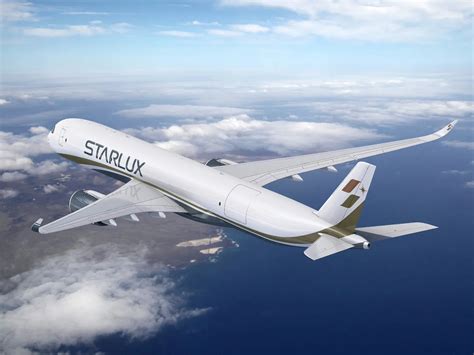 starlux airlines orders  additional  af freighters
