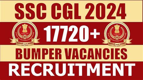 SSC CGL Recruitment 2024 Notification Out For 17720 Vacancies Check