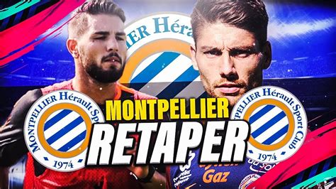 Fifa Carri Re Montpellier Retaper Youtube