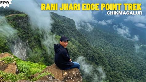 EP9 I Did Something Dangerous In Trek Rani Jhari Edge Point