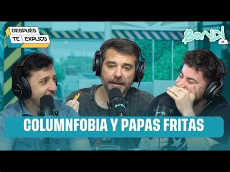 Video COLUMNFOBIA Y PAPAS FRITAS DESPUES TE EXPLICO Twitch Nude Videos And Highlights