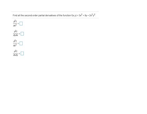 Solved Find All The Second Order Partial Derivatives Of The