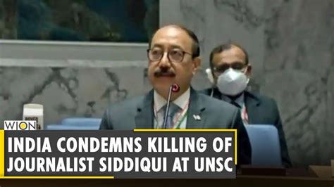 Kandahar India Condemns Killing Of Journalist Danish Siddiqui At Unsc