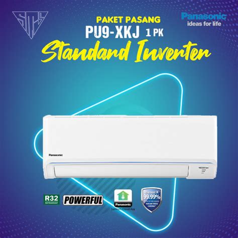 Jual AC PANASONIC INVERTER 1 PK CS PU 9 XKJ PAKET PASANG Kota Depok