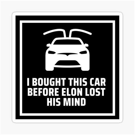 Elon Lost His Mind Tesla Model X Bumper Sticker Square Black