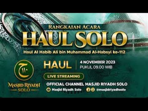 Relay Haul Ke 112 Habib Ali Bin Muhammad Alhabsyi 1445H Live Masjid