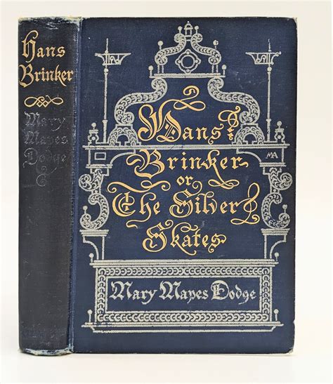 Hans Brinker Or The Silver Skates By Mary Mapes Dodge 1917 Illustrated