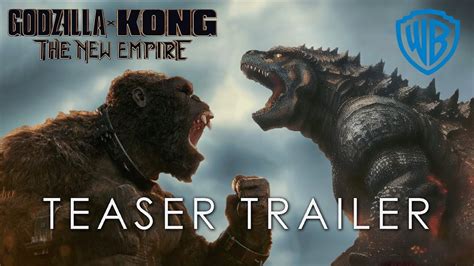 Godzilla X Kong The New Empire 2024 Teaser Trailer Warner Bros March 15th 2024 4k