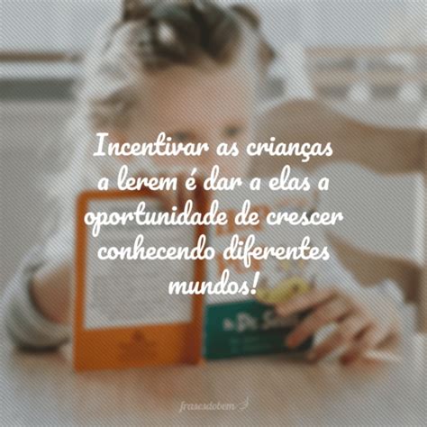 40 frases sobre leitura infantil para incentivar as crianças