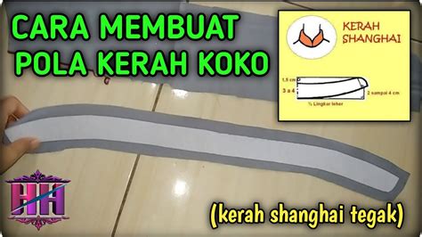 Cara Membuat Pola Kerah Shanghai Elocationlagu