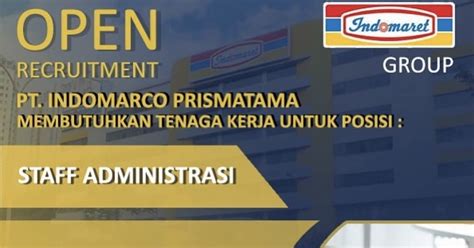 Lowongan Kerja Sma Smk Pt Indomarco Prismatama Indomaret Group Medan