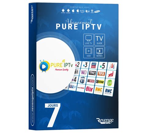 Test Pure IPTV Premium 7 Jours Revenge IPTV