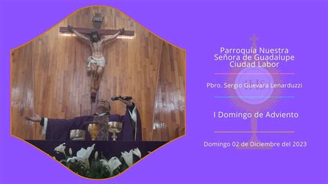 I Domingo De Adviento 02 12 2023 YouTube