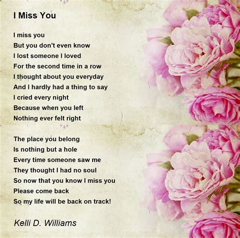 I Miss You By Kelli D Williams I Miss You Poem