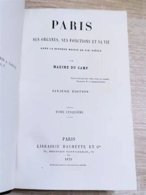 Paris Ses Organes Ses Fonctions Et Sa Vie Maxime Du Camp T