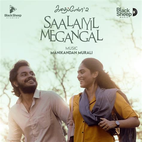 Saalaiyil Megangal Youtube Music