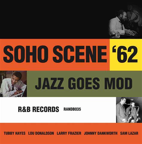 Soho Scene ‘62 Jazz Goes Mod 2cd Rhythm And Blues Records