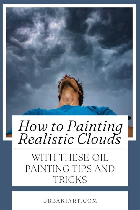 How to Painting Realistic Clouds with These Oil Painting Tips and ...