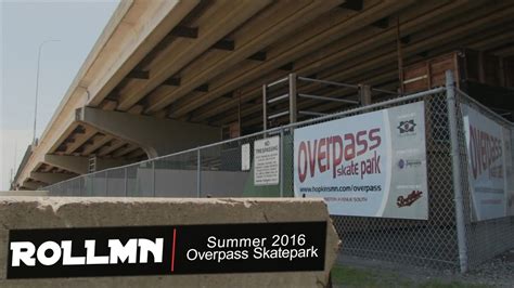 Roll Minnesota Overpass Skatepark Edit Summer 2016 Youtube