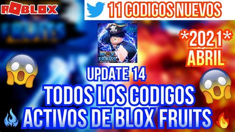 Todos Los Codigos Activos De Blox Fruits Roblox 2021 🥵 11 Códigos