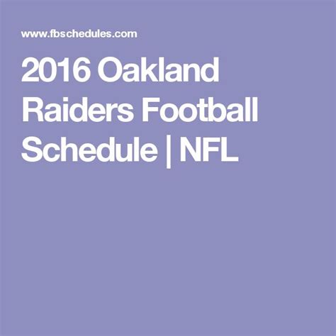 2016 Oakland Raiders Football Schedule | NFL | Oakland raiders football ...