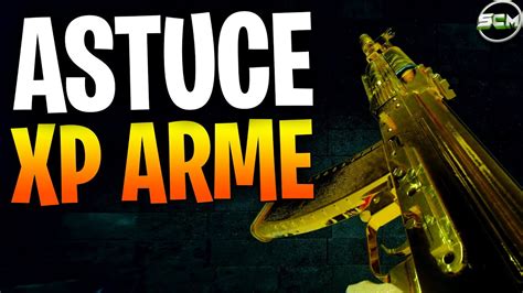 Astuce Xp Arme Illimit Warzone Saison Comment Gagner Facilement