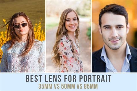 Which Is The Best Lens For Portraits Mm Vs Mm Vs Mm Genem