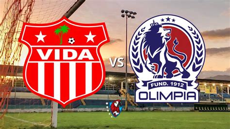 Vida Vs Olimpia En Vivo Hoy Hora Alineaciones Y Dónde Ver El Minuto A