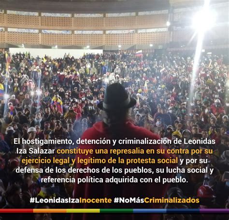 CONAIE on Twitter El hostigamiento detención y criminalización de