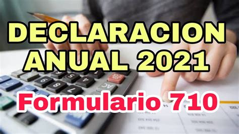 COMO HACER LA DECLARACION JURADA ANUAL 2021 FORMULARIO VIRTUAL YouTube