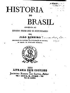 História Do Brasil Adaptada Ao Ensino Primário E Secundário eBook