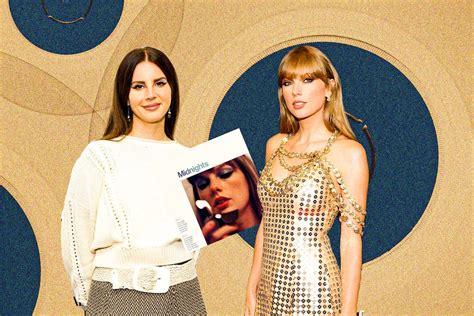 Taylor Swift And Lana Del Rey Are The Two Busiest Female Artists Today