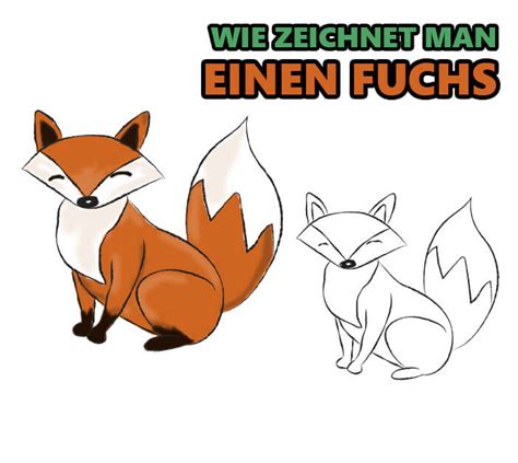 Fuchs Malen Schritt F R Schritt Einfache Anleitung Zeichnen Ideen