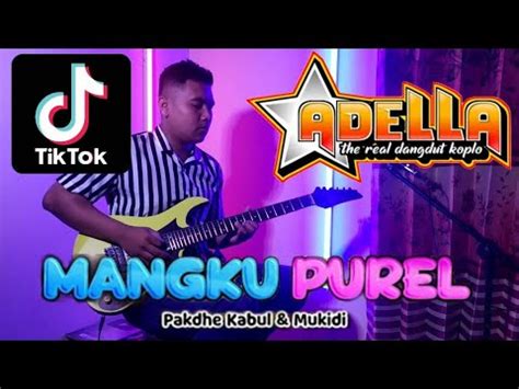 Mangku Purel Pakdhe Kabul Mukidi OM ADELLA Cover Gitar Instrumen