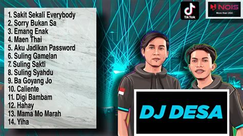 FULL ALBUM 2022 DJ DESA THE BEST REMIX LAGU TIKTOK DJ REMIX