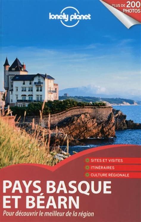 Pays Basque Et B Arn Pour D Couvrir Le Meilleur De La R Gion By Marie