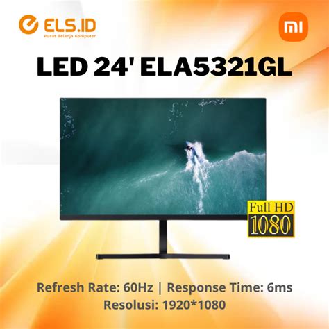 Jual Xiaomi Mi Ela Gl Monitor Led Fhd Ips Srgb Shopee