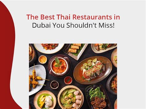 The Best Thai Restaurant In Dubai You Shouldn T Miss