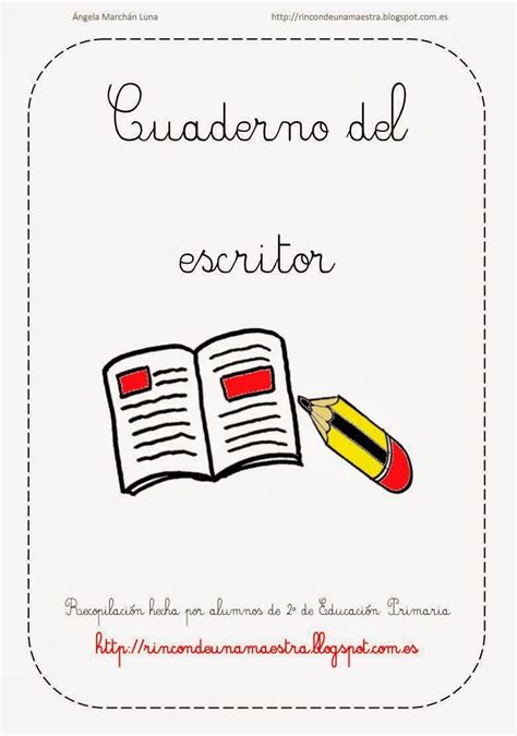 Rincón de una maestra Cuaderno del escritor Cuaderno de escritores