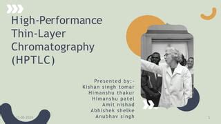 High-Performance Thin-Layer Chromatography (HPTLC) | PPTX 