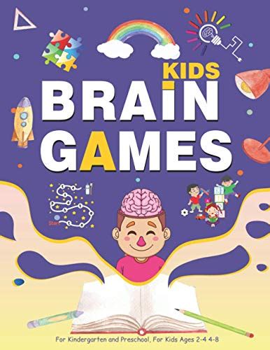 Kids Brain Games ,For Kindergarten and Preschool, For Kids Ages 2-4 4-8: Activity Book Brain ...