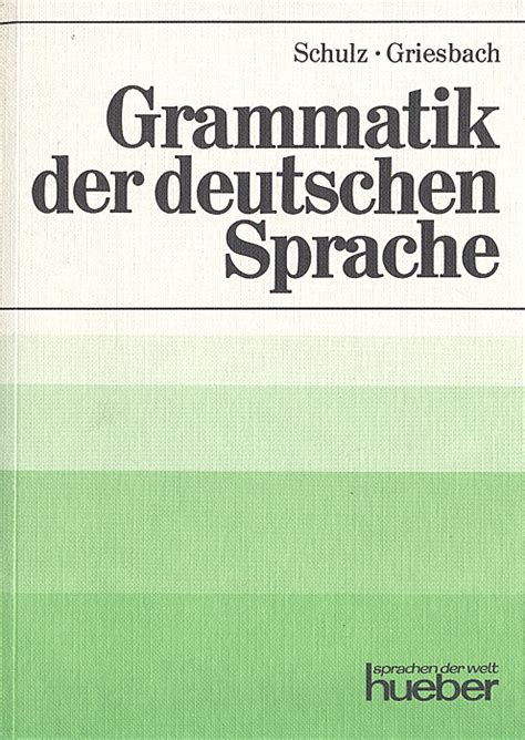 Книга Grammatik der deutschen Sprache Schulz Dora купить книгу с