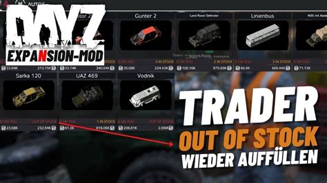 Dayz Expansion Trader Out Of Stock Wieder Auff Llen Deutsch