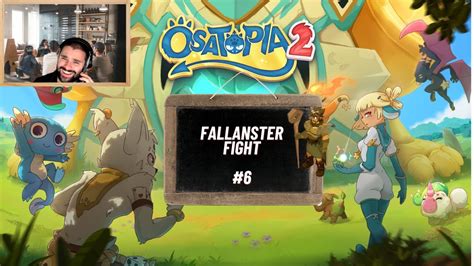 Dofus Temporis Osatopia 2 Eni Fallanster Fight 6 YouTube