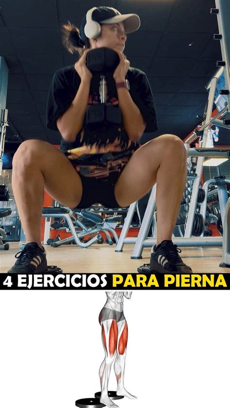 Rutina De Pierna 4 Ejercicios Gym 4 Increíbles Ejercicios ¡consigue Unas Piernas Fuertes Y